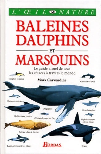 Livrenpoche : Baleines dauphins et marsouins - Mark Carwardine - Livre