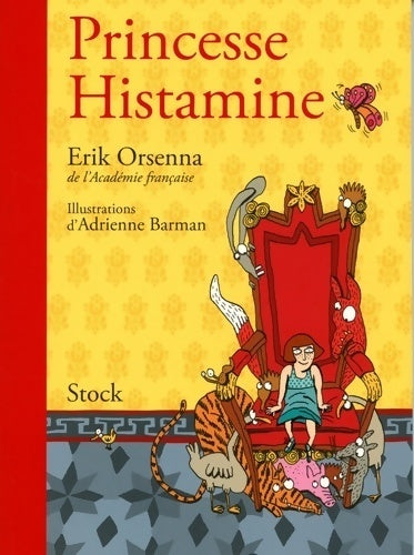 Livrenpoche : Princesse histamine - Erik Orsenna - Livre