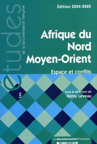 Livrenpoche : Afrique du nord, Moyen-orient. Espace et conflits 2004-2005 - Collectif - Livre