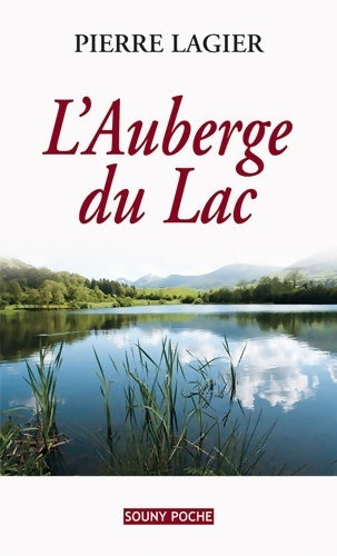 Livrenpoche : Auberge du lac - Pierre Lagier - Livre