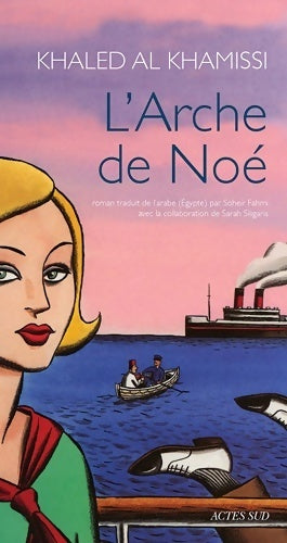 Livrenpoche : L'arche de noé - Khaled Al Khamissi - Livre
