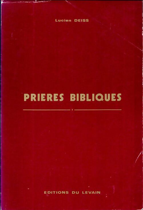 Prières bibliques - Lucien Deiss - Livre