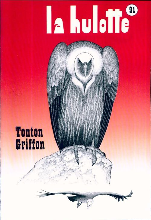 La hulotte n°91 : Tonton Griffon - Collectif - Livre