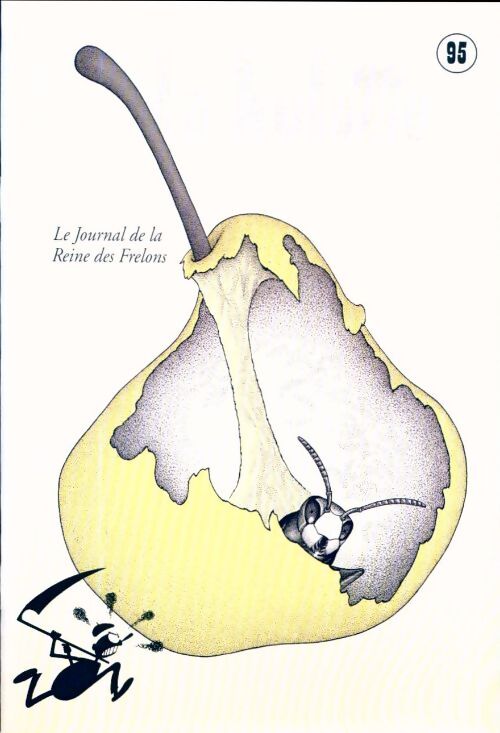 La hulotte n°95 : Le journal de la reine des frelons - Collectif - Livre