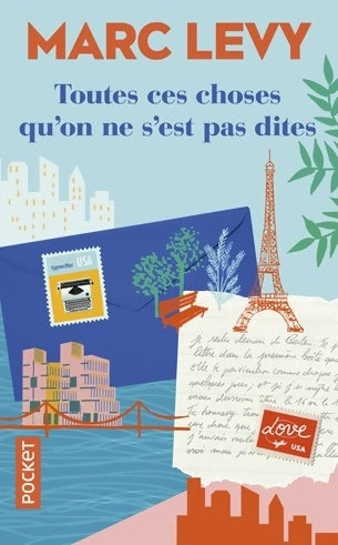 Livrenpoche : Toutes ces choses qu'on ne s'est pas dites - Marc Levy - Livre