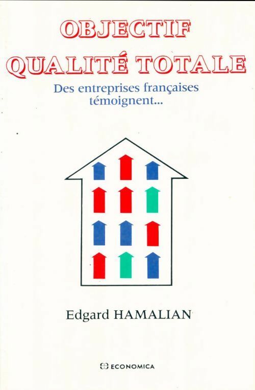 Livrenpoche : Objectif qualité totale - Edgard Hamalian - Livre