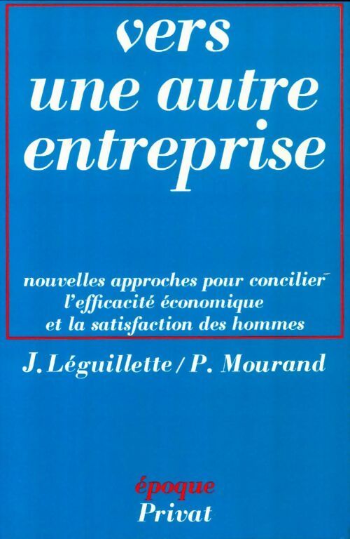 Livrenpoche : Vers une autre entreprise - Jean Léguillette - Livre