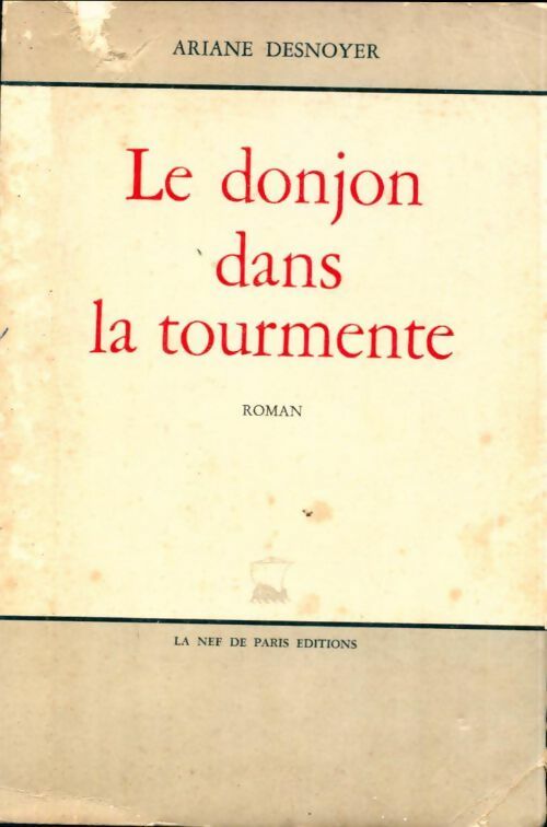 Livrenpoche : Le donjon dans la tourmente - Ariane Desnoyer - Livre