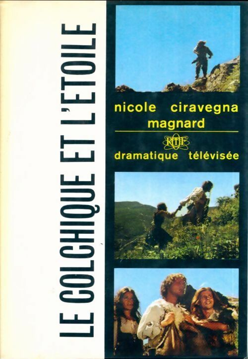 Livrenpoche : Le colchique et l'étoile - Nicole Ciravégna - Livre