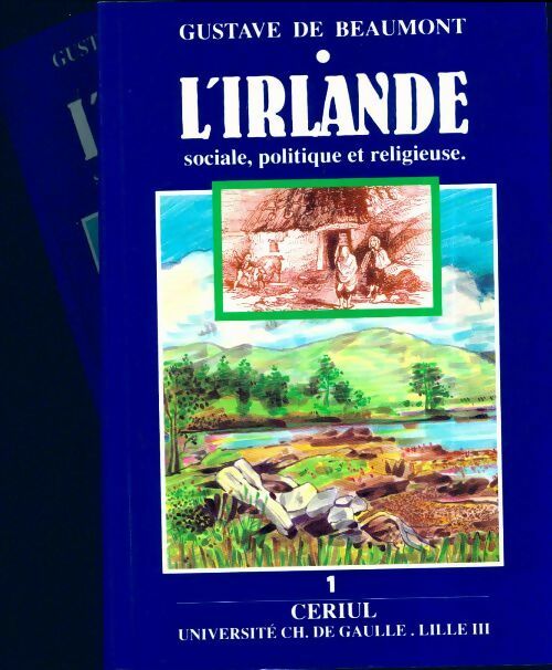 Livrenpoche : L'irlande sociale politique et religieuse (2 vols) - Gustave De Beaumont - Livre