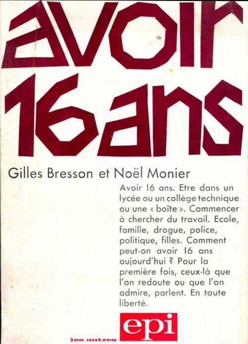 Livrenpoche : Avoir 16 ans - Gilles Bresson - Livre