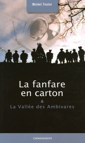 Livrenpoche : La fanfare en carton & la vallée des Ambivares - Michel Tissier - Livre