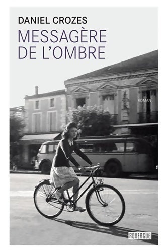 Livrenpoche : Messagère de l'ombre - Daniel Crozes - Livre