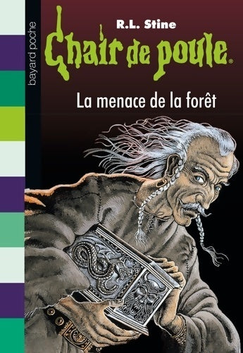 La menace de la forêt - Robert Lawrence Stine - Livre