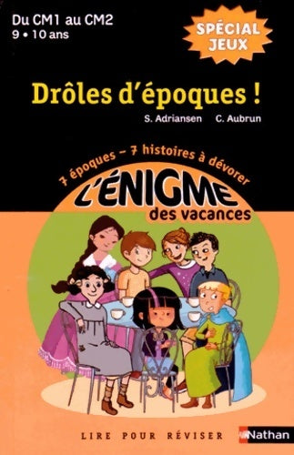 Drôles d'époques ! spécial jeux du CM1 au CM2 - Sophie Adriansen - Livre