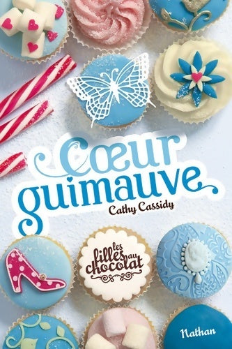 Livrenpoche : Les filles au chocolat Tome II : Coeur Guimauve - Cathy Cassidy - Livre
