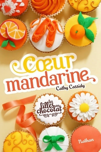 Livrenpoche : Coeur mandarine - Cathy Cassidy - Livre