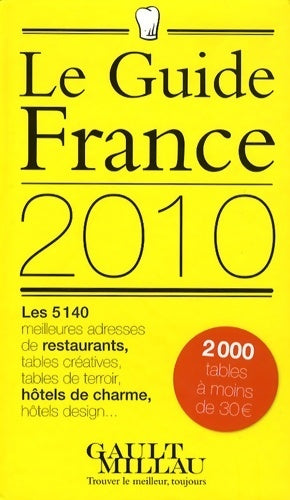 Livrenpoche : Guide Gault Millau France 2010 - Collectif - Livre
