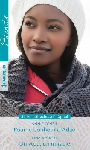 Livrenpoche : Pour le bonheur d'Adao / Un voeu, un miracle - Tina Beckett, Annie O'neil - Livre