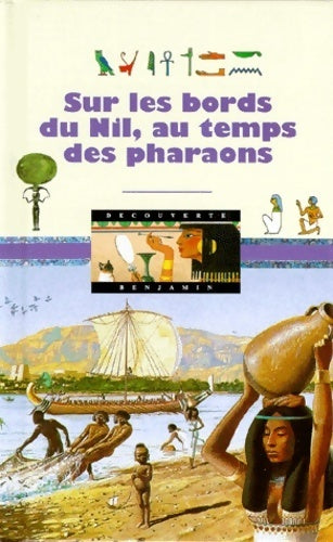 Livrenpoche : Sur les bords du Nil, au temps des pharaons - Corinne Courtalon - Livre