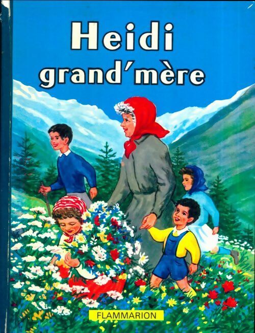 Livrenpoche : Heïdi grand'mère - Johanna Spyri - Livre