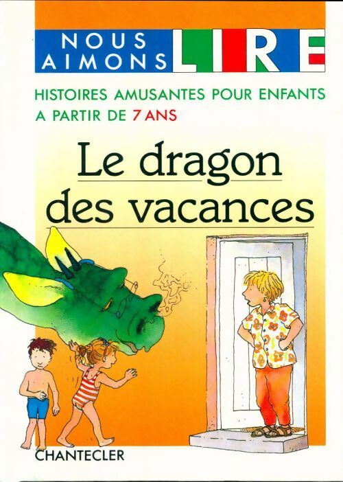 Livrenpoche : Le dragon des vacances - Collectif - Livre