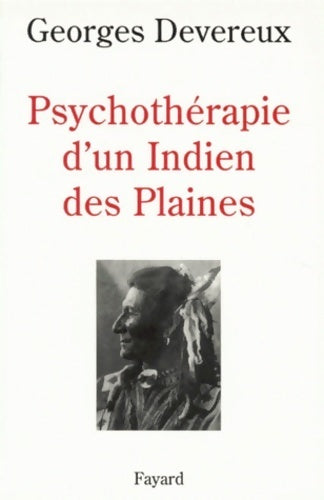 Livrenpoche : Psychothérapie d'un indien des plaines - Georges Devereux - Livre