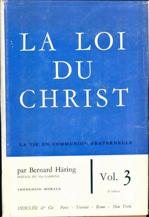 Livrenpoche : La loi du christ Tome III - Bernard Häring - Livre