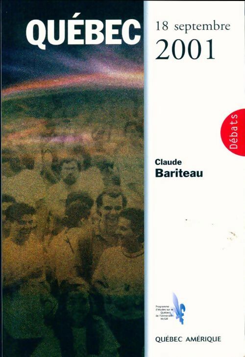 Livrenpoche : Quebec 18 septembre 2001 - Claude Bariteau - Livre