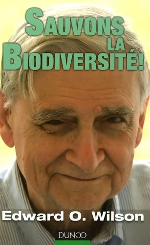 Livrenpoche : Sauvons la biodiversité ! - Edward O. Wilson - Livre