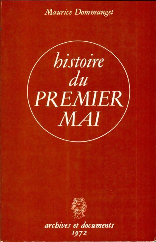 Livrenpoche : Histoire du premier mai - Maurice Dommanget - Livre