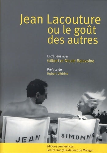 Livrenpoche : Jean Lacouture ou le goût des autres - Nicole Balavoine - Livre
