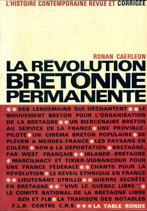 Livrenpoche : La révolution bretonne permanente - Ronan Caerleon - Livre