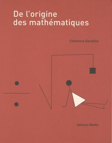 Livrenpoche : De l'origine des mathématiques - Clémence Gandillot - Livre