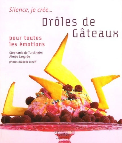 Drôles de gâteaux - Stéphanie De Turckheim - Livre