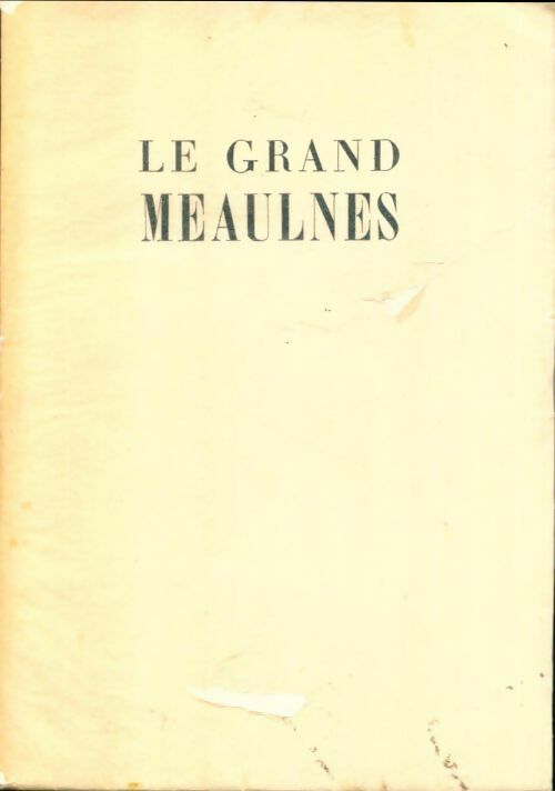 Livrenpoche : Le grand Meaulnes - Alain Fournier - Livre