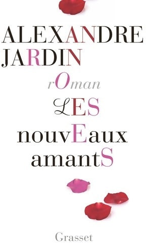 Livrenpoche : Les nouveaux amants - Alexandre Jardin - Livre