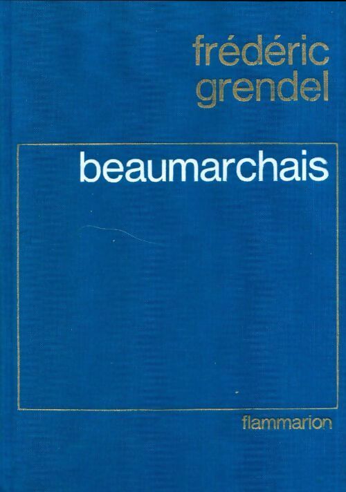 Livrenpoche : Beaumarchais - Frédéric Grendel - Livre