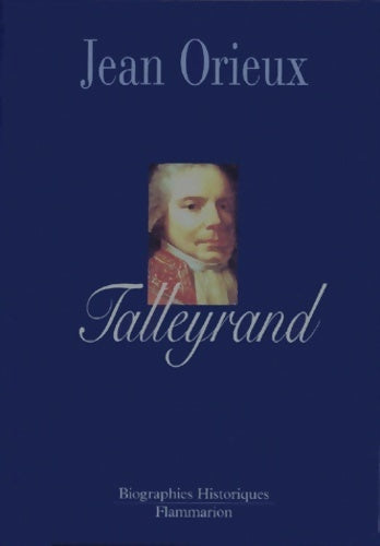 Livrenpoche : Talleyrand - Jean Orieux - Livre