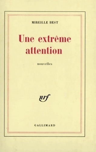 Livrenpoche : Une extrême attention - Mireille Best - Livre