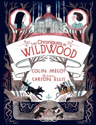 Livrenpoche : Les chroniques de Wildwood Tome II : Retour à Wildwood - Colin Meloy - Livre