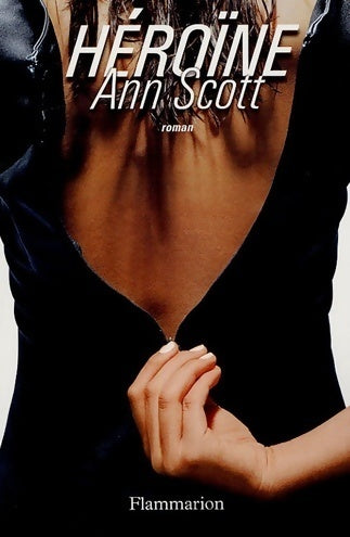 Livrenpoche : Héroïne - Ann Scott - Livre