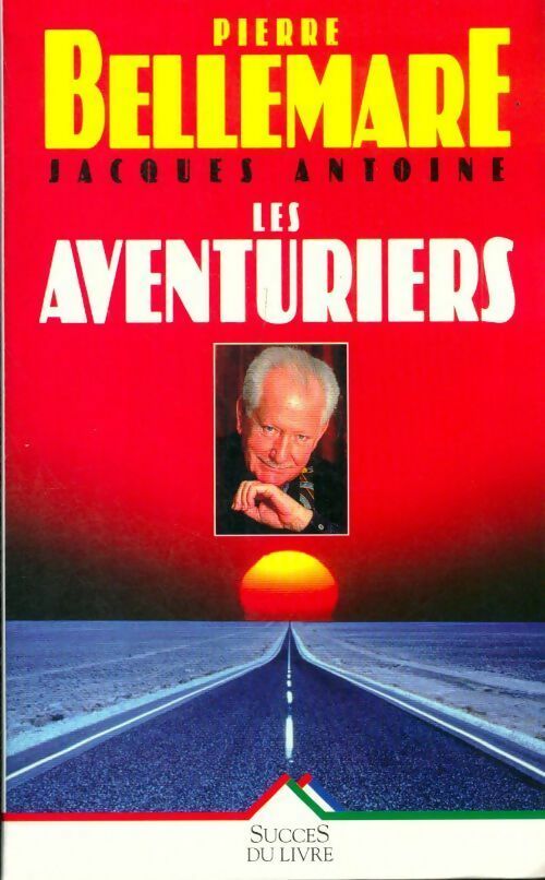 Livrenpoche : Les aventuriers - Bellemare - Livre