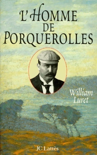 Livrenpoche : L'homme de Porquerolles - W. Luret - Livre