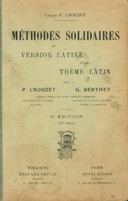 Livrenpoche : Méthodes solidaires de version latine et de thème latin - Paul Crouzet - Livre