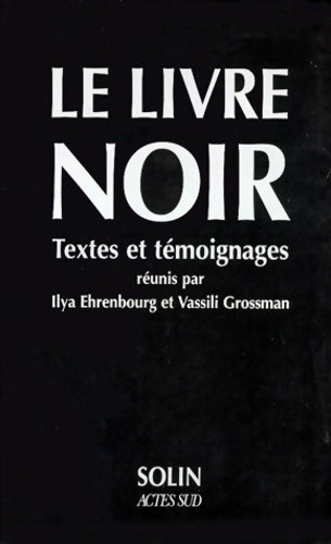 Le livre noir. Textes et témoignages - Collectif - Livre