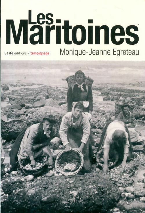Livrenpoche : Les maritoines - Monique-Jeanne Egreteau - Livre