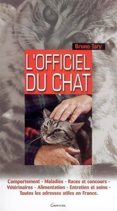 Livrenpoche : L'officiel du chat - Bruno Tary - Livre