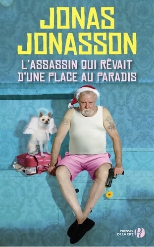 Livrenpoche : L'assassin qui rêvait d'une place au paradis - Jonas Jonasson - Livre