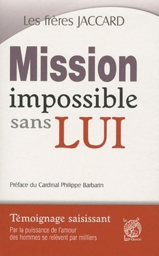 Livrenpoche : Mission impossible sans lui - Les Frères Jaccard - Livre
